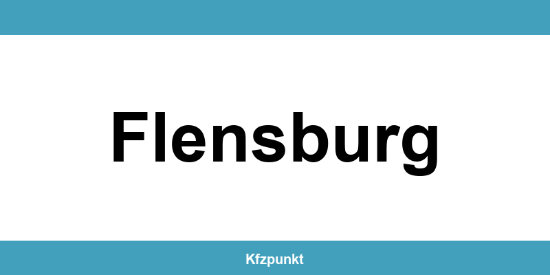Kfz-Zulassungsstelle Flensburg – Termin online und kontakt